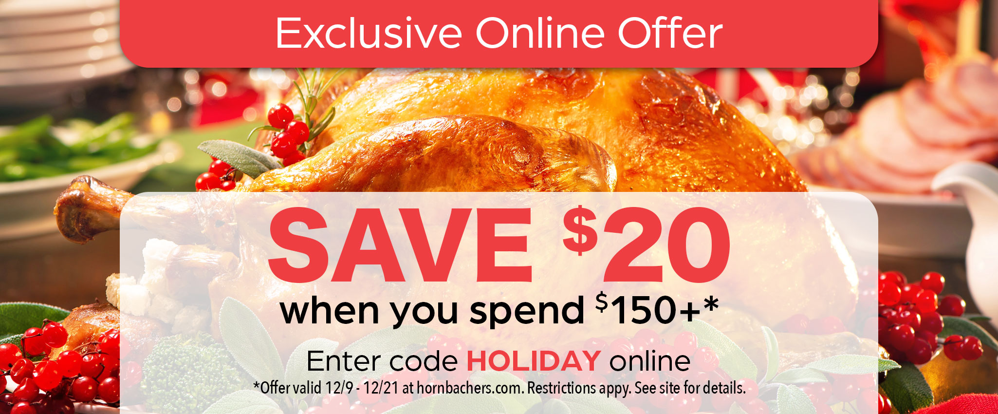 Hornbacher's Exclusive Online Offer