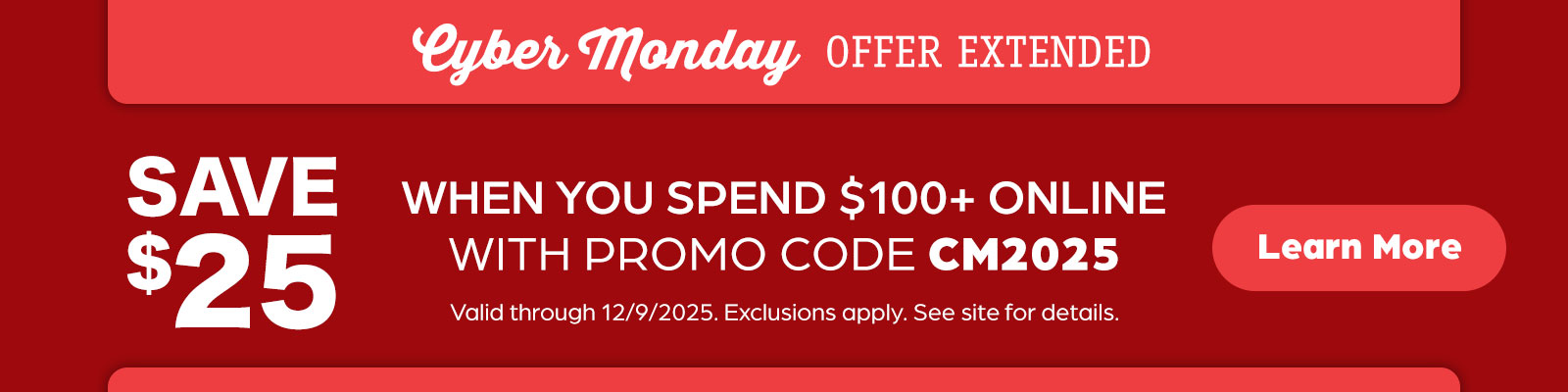 Cyber Monday Offers - Save $25 Off $100 Online Order
